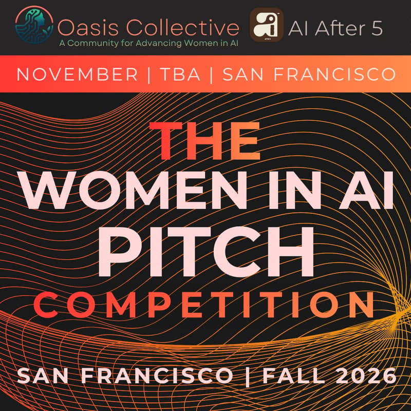 Cover Image for THE WOMEN IN AI PITCH COMPETITION (SF Fall '26)