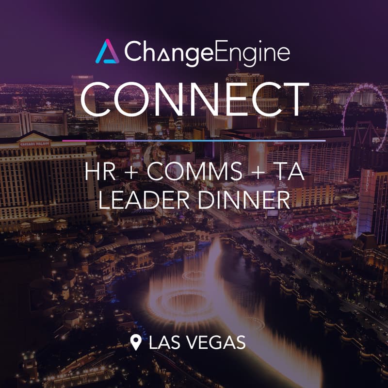 Cover Image for Las Vegas ChangeEngine Connect: HR/People, Comms, + TA Leader Dinner
