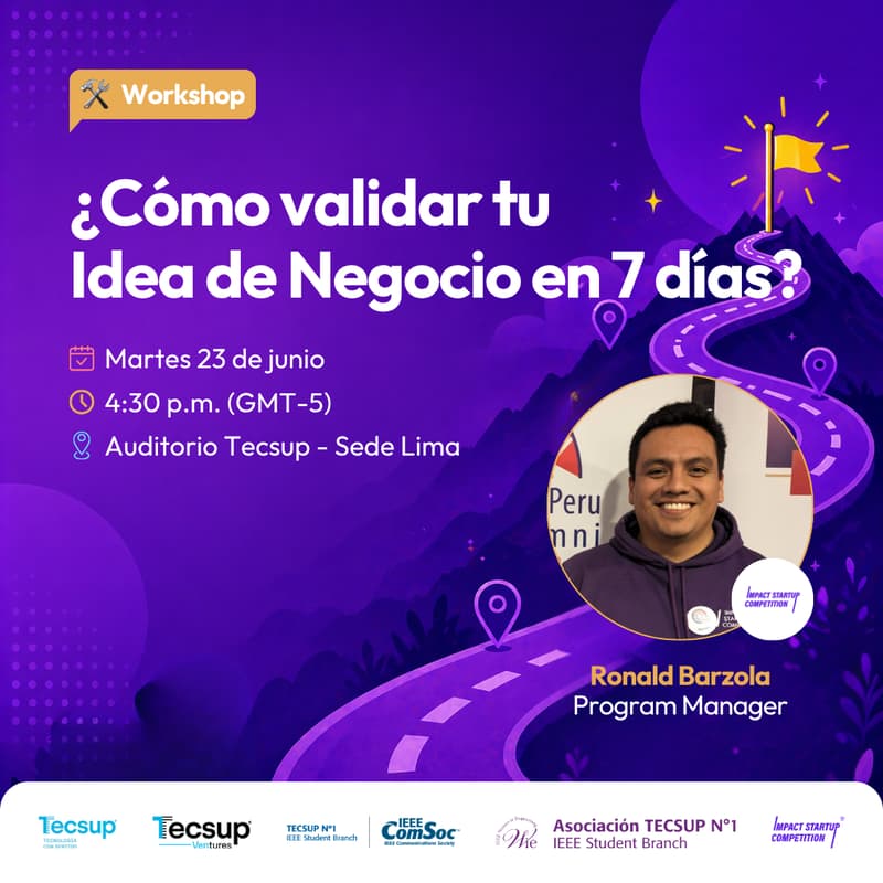 Cover Image for Workshop: ¿Cómo validar tu Idea de Negocio en 7 días? ft. ISC Tecsup
