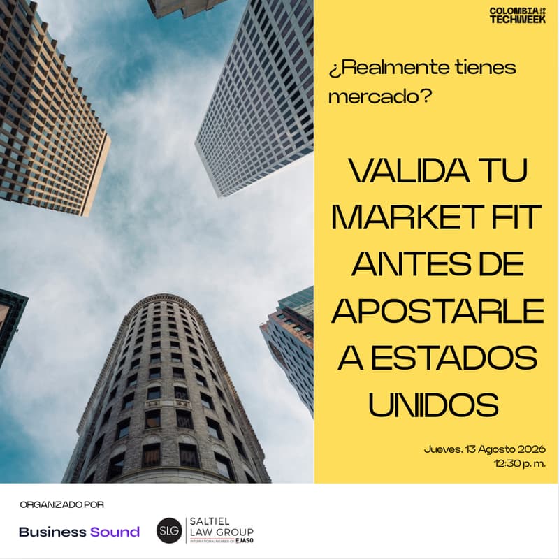 Cover Image for ¿Realmente tienes mercado? Valida tu market fit antes de apostarle a Estados Unidos