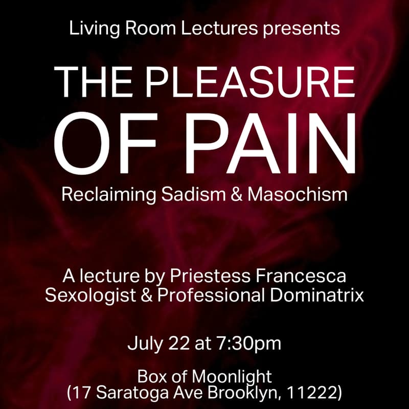 Cover Image for Living Room Lectures presents The Pleasure of Pain: Reclaiming S&M