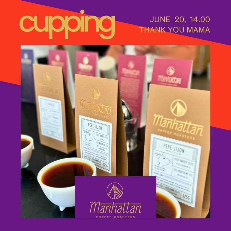 Cover Image for СUPPING at Thank You Mama - Manhattan Coffee Roasters