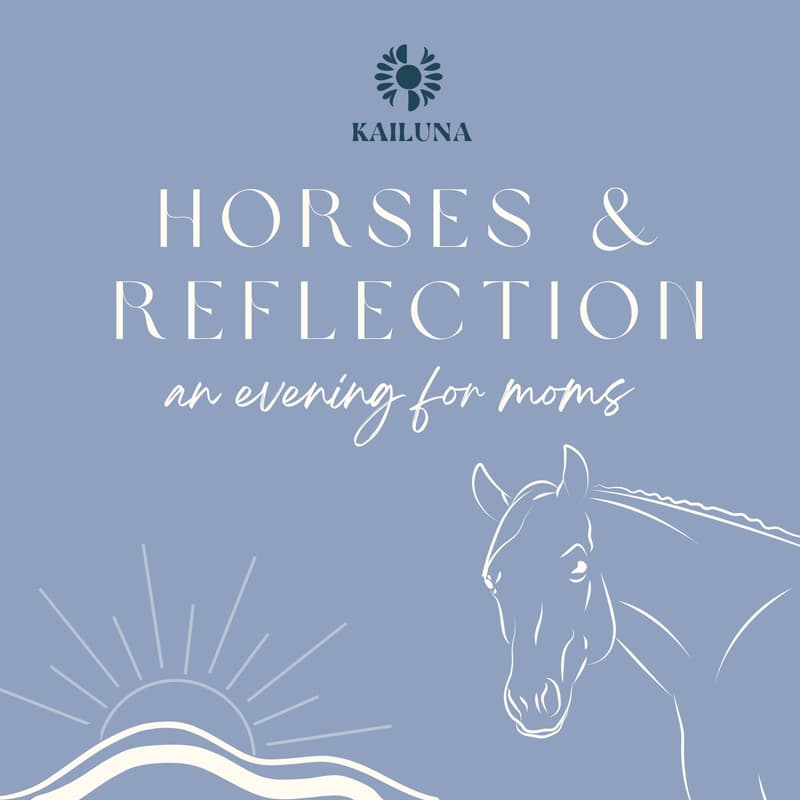 Cover Image for Horses & Reflection: A Sunset Gathering for Moms