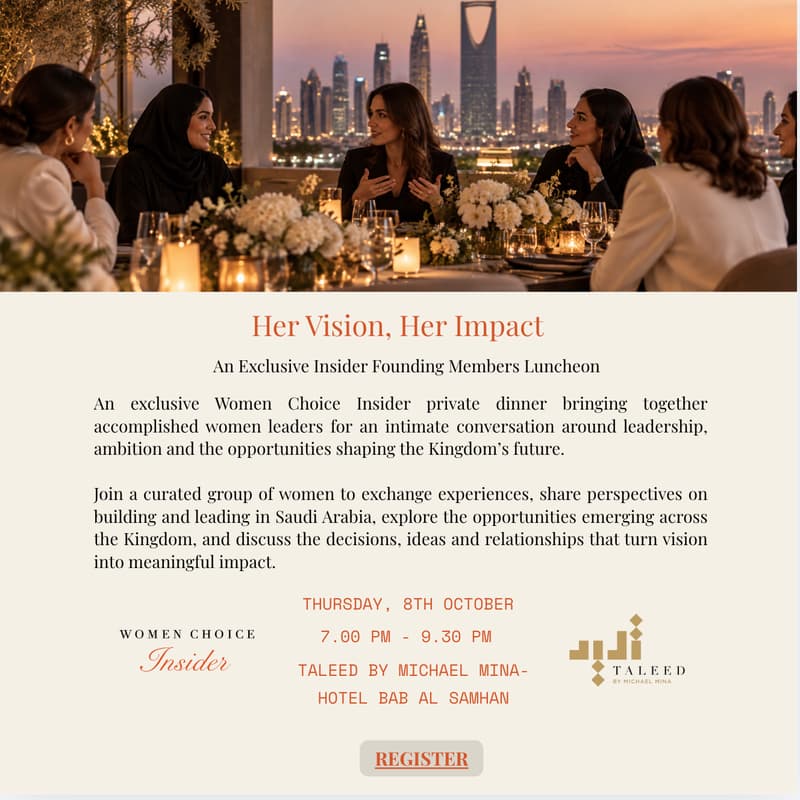 Cover Image for Women Choice Insider Founding Members Dinner Riyadh