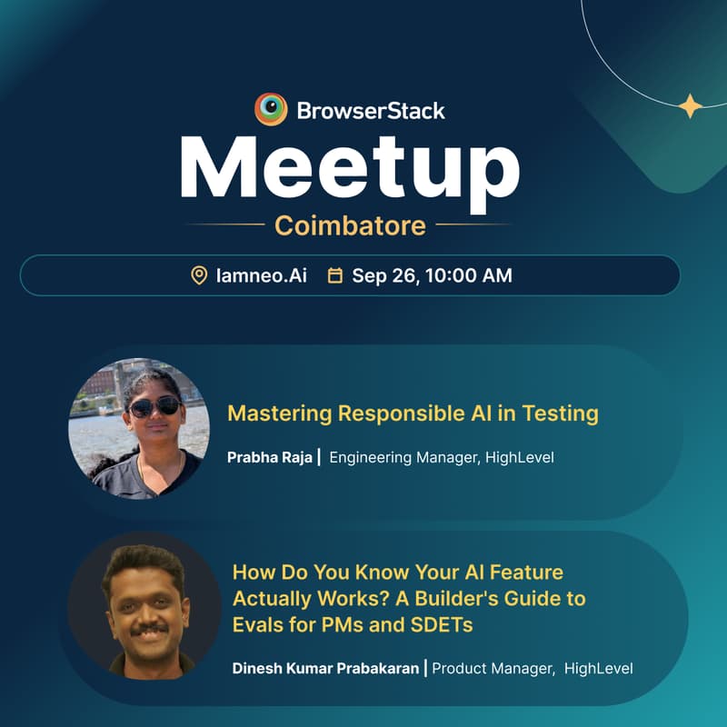 Cover Image for BrowserStack Meetup Coimbatore: Responsible AI & Eval Strategies for QA