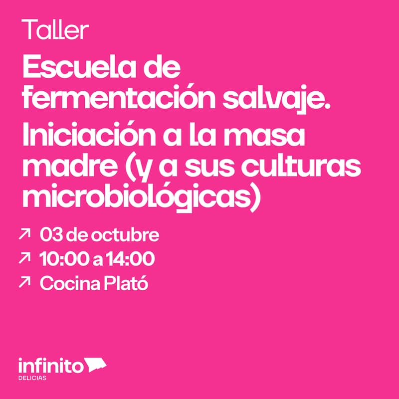 Cover Image for Escuela de Fermentación Salvaje. Iniciación a la masa madre (y sus culturas microbianas)