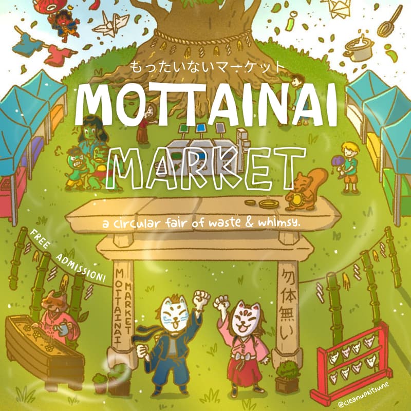 Cover Image for ♻️ Mottainai Market 🌳