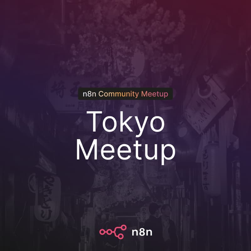 Cover Image for n8n Tokyo Meetup