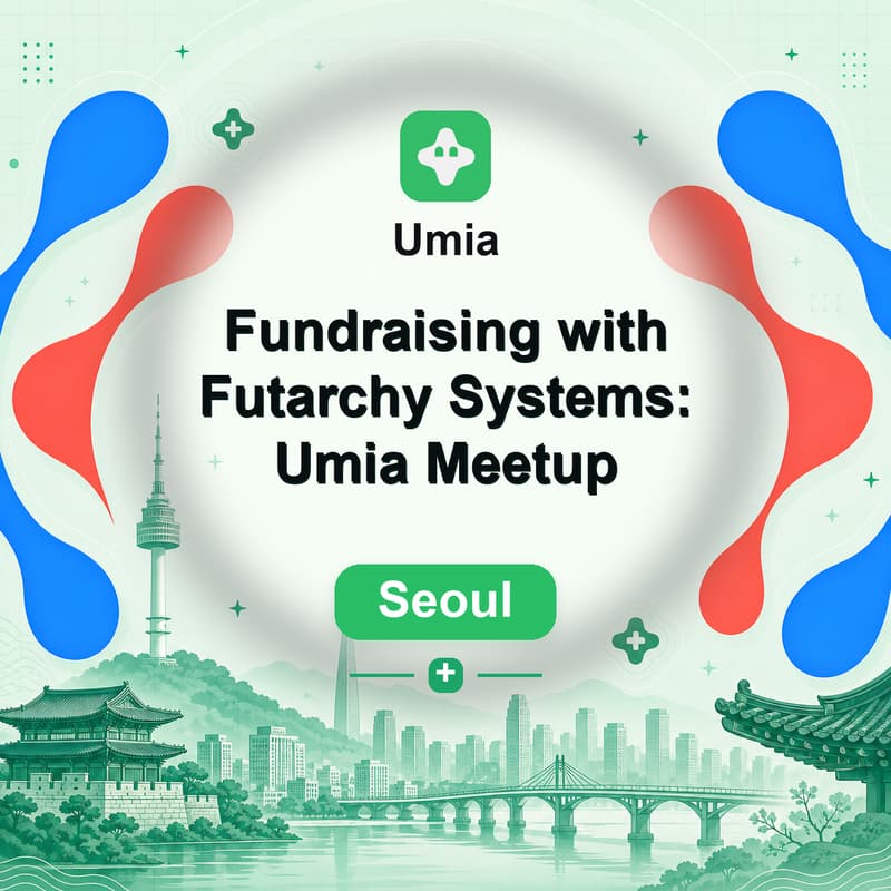 Cover Image for Fundraising with Futarchy Systems: Umia Meetup