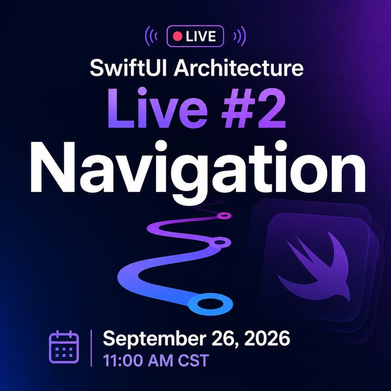 Cover Image for SwiftUI Architecture Live #2 - Navigation