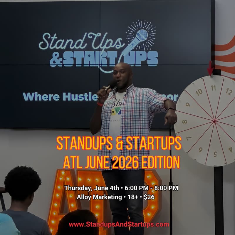 Cover Image for Standups & Startups - ATL June 2026 Edition
