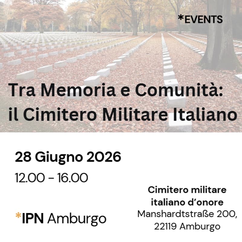 Cover Image for IPN Amburgo - Tra Memoria e Comunità: visita al Cimitero Militare Italiano