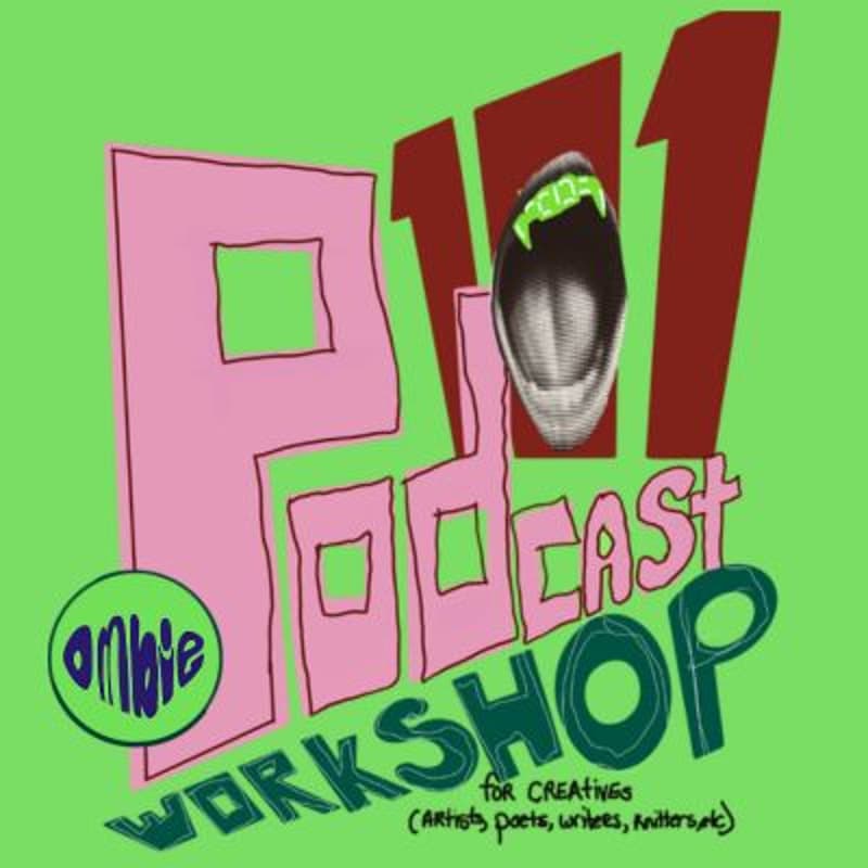 Cover Image for IN PERSON: Ombie's 101 Podcast Workshop