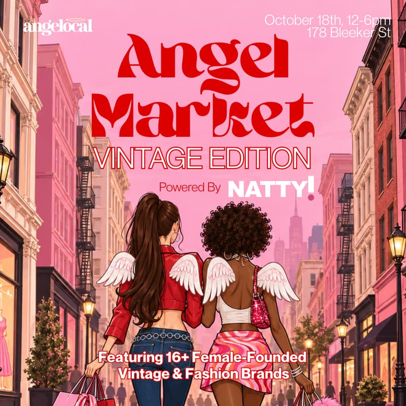 Cover Image for The Angel Market: Vintage Edition - Powered by Natty!