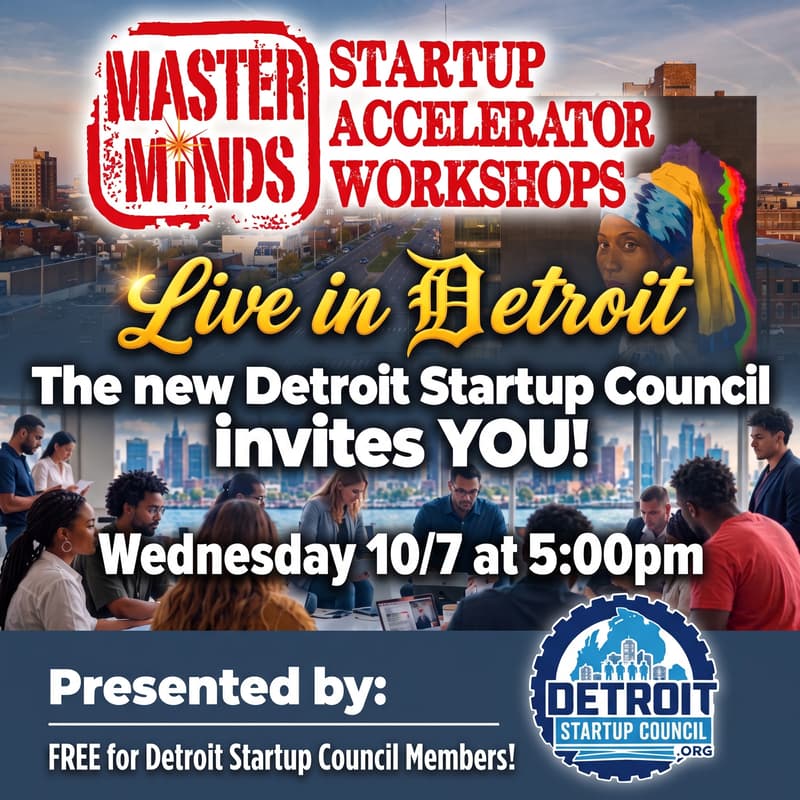 Cover Image for Detroit Startup Council MasterMinds Startup Accelerator Workshop #2!