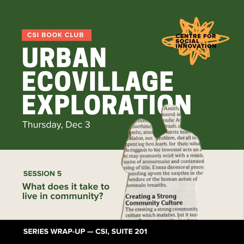 Cover Image for CSI Book Club: Toronto Urban Ecovillage Exploration (session 5)