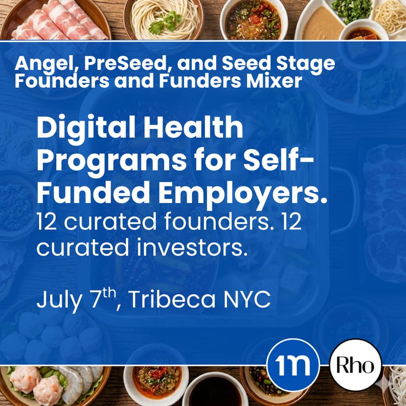 Cover Image for Employer Healthcare Founders and Funders Mixer: MarkOne Health and Rho