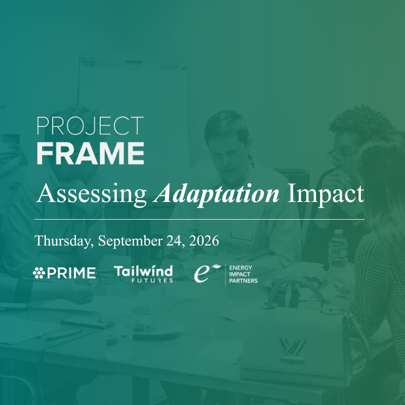 Cover Image for Project Frame 2026 Convening: Assessing Adaptation Impact