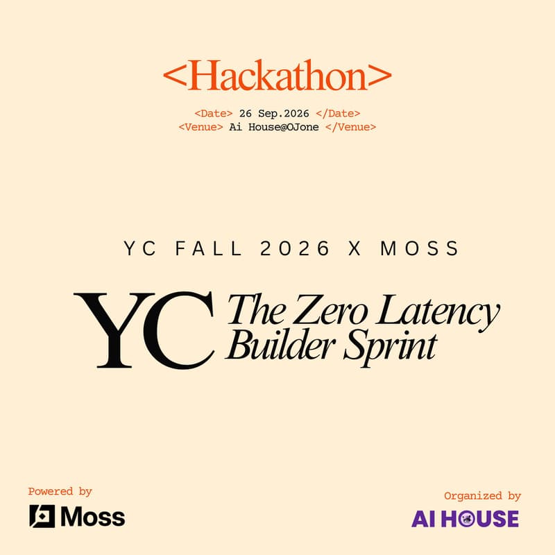 Cover Image for YC Fall 2026 x Moss: The Zero Latency Builder Sprint