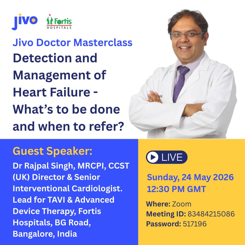 Cover Image for Jivo Masterclass | Detection and Management of Heart Failure - What’s to be done and when to refer?
