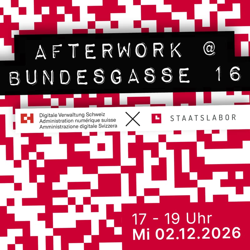 Cover Image for Afterwork-Event mit Digitale Verwaltung Schweiz an der Bundesgasse