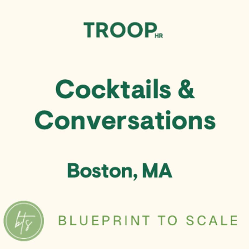 Cover Image for TroopHR Cocktails & Conversations Boston 🥂