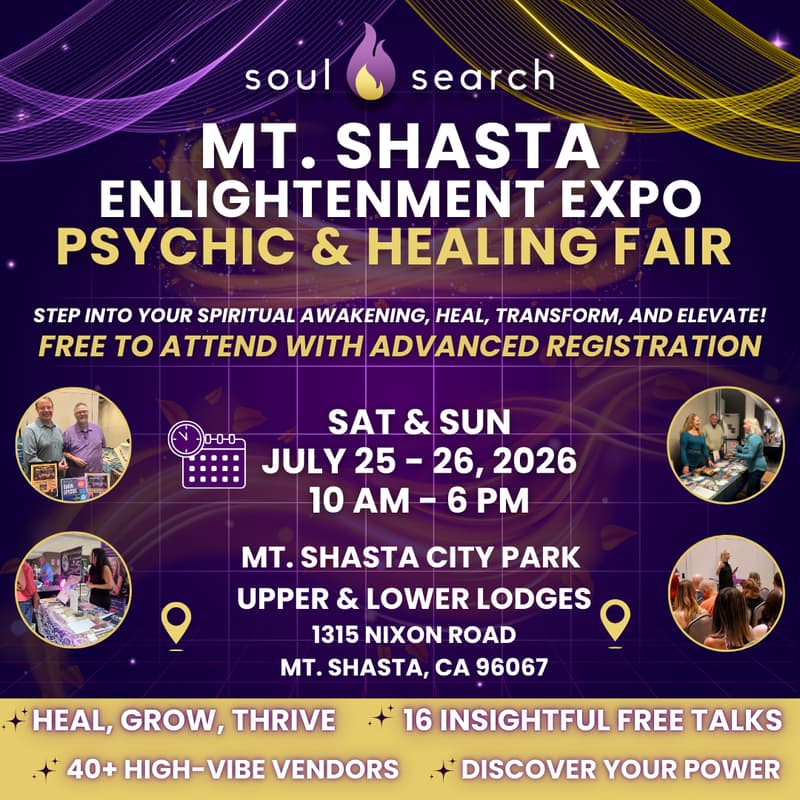 Cover Image for SoulSearch Mt. Shasta Enlightenment Expo - Psychic & Healing Fair