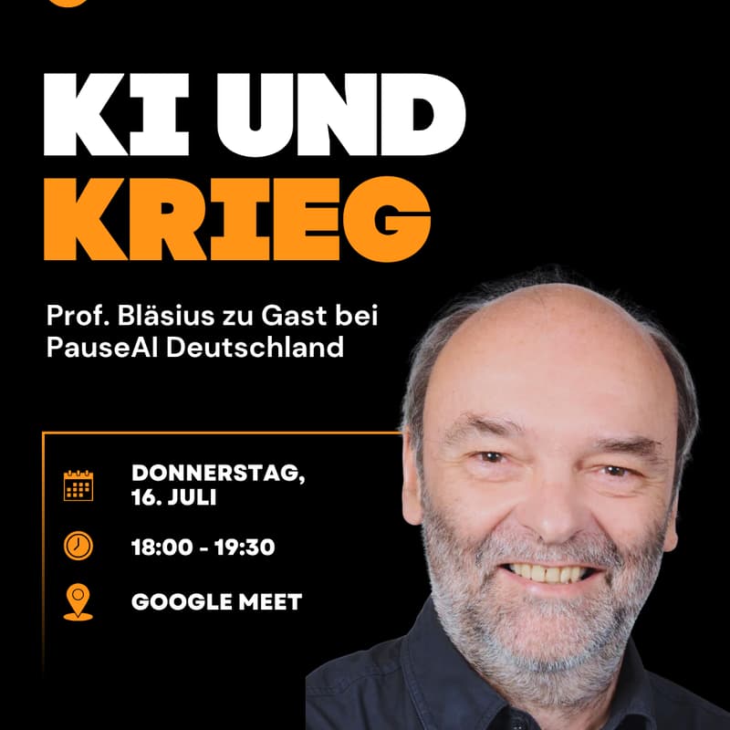 Cover Image for KI und Krieg: Prof. Bläsius zu Gast bei PauseAI Deutschland