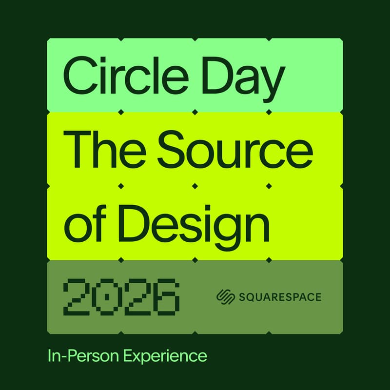 Cover Image for Squarespace Circle Day 2026 (In-Person)