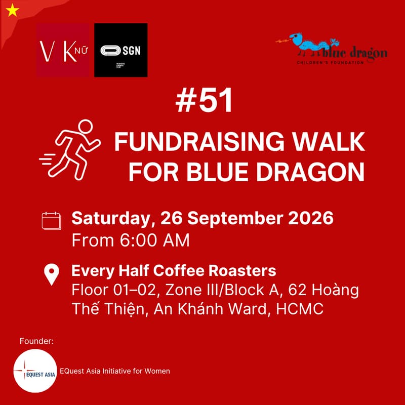 Cover Image for #51 [HCM] VKNU x Founders Running Club - Fundraising Walk for Blue Dragon