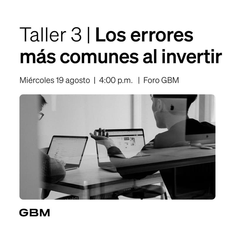 Cover Image for Taller GBM 3 | Los errores más comunes al invertir