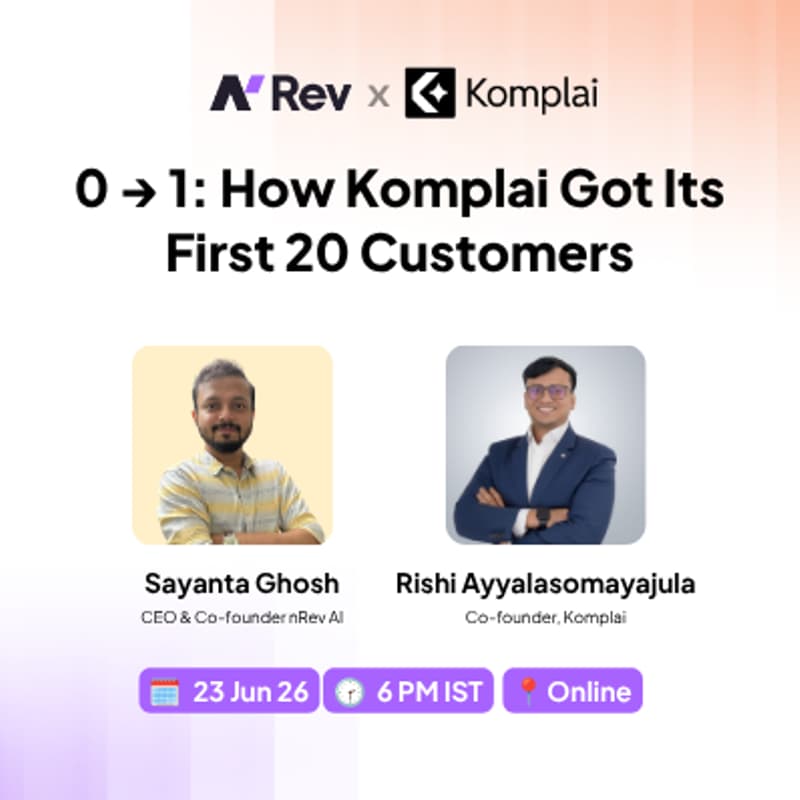 Cover Image for 0 → 1: How Komplai Got Its First 20 Customers