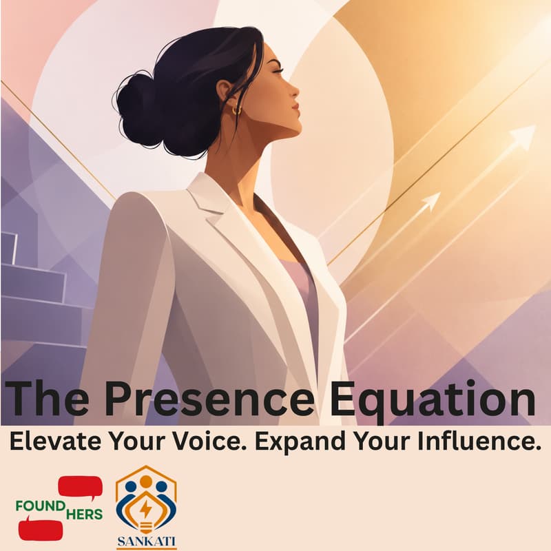 Cover Image for The Presence Equation: Elevate Your Voice. Expand Your Influence.