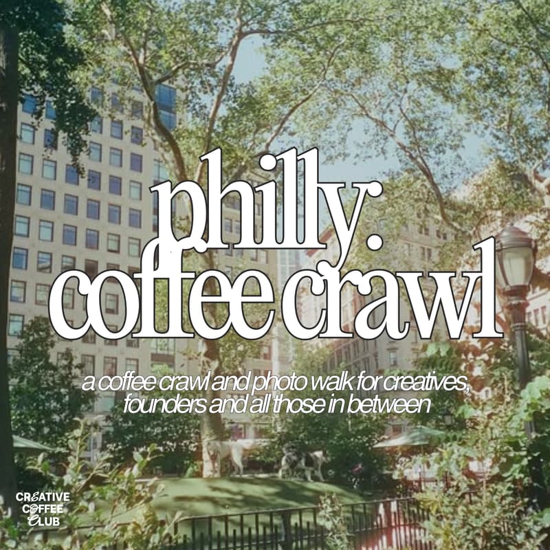 Cover Image for philly: the creative coffee crawl