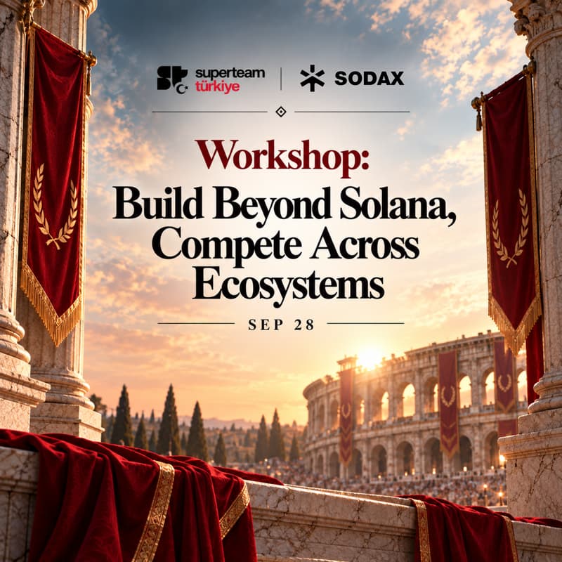 Cover Image for SODAX x SuperteamTR: Build Beyond Solana, Compete Across Ecosystems