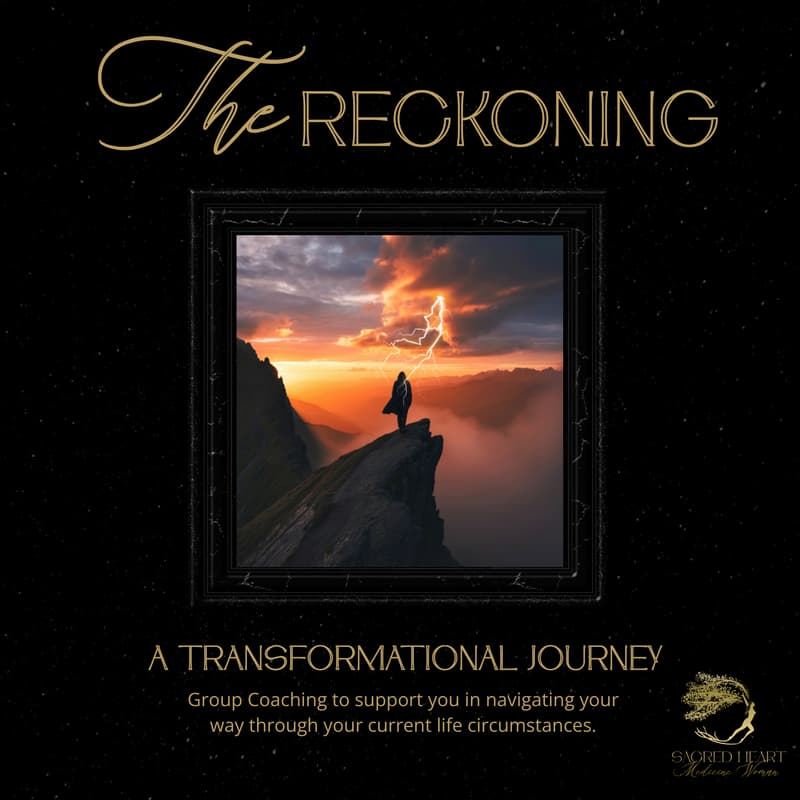 Cover Image for The Reckoning: A Transformational Journey Sept-Dec