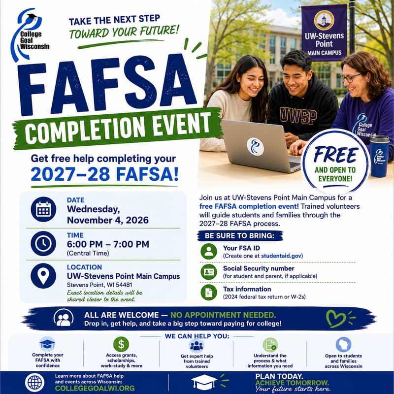 Cover Image for College Goal Wisconsin — Free FAFSA Help at UW-Stevens Point Main Campus