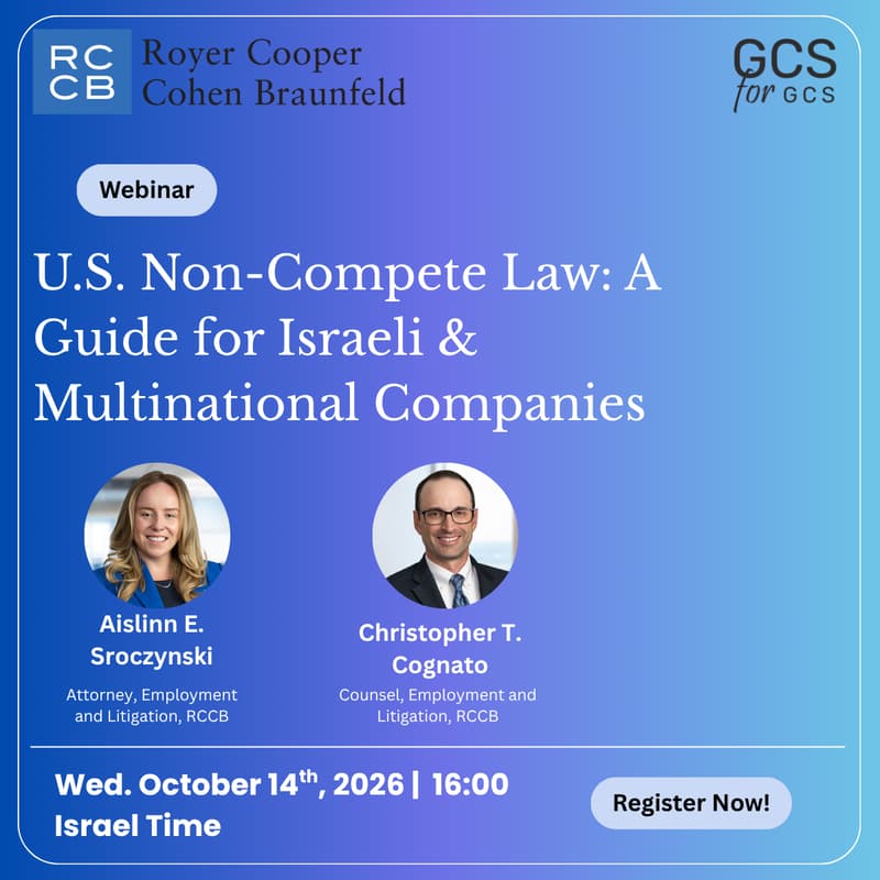 Cover Image for U.S. Non-Compete Law: A Guide for Israeli & Multinational Companies