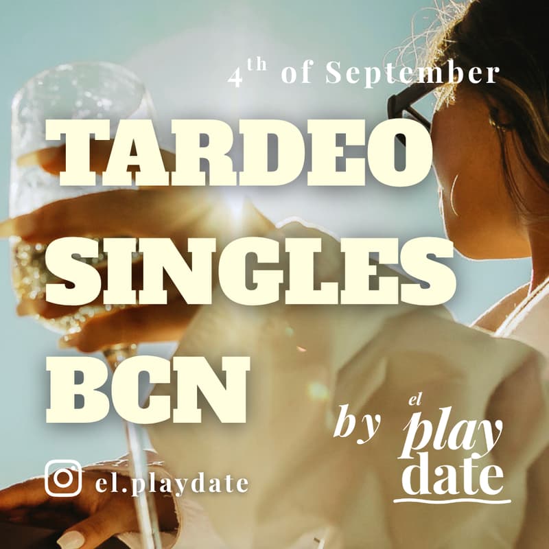 Cover Image for Singles Tardeo BCN by El Play Date