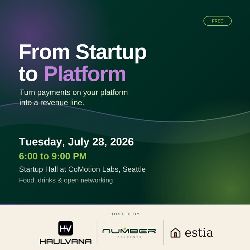 Cover Image for From Startup to Platform: Turn Payments Into Your Next Revenue Line | Haulvana X Number X Estia