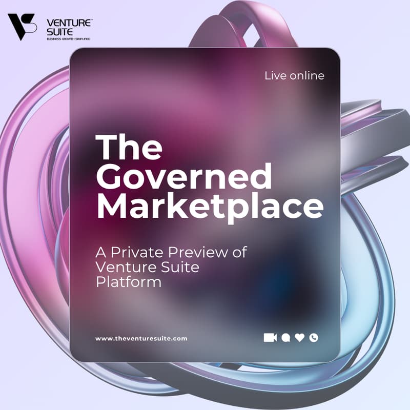 Cover Image for The Governed Marketplace — A Private Preview of Venture Suite Platform