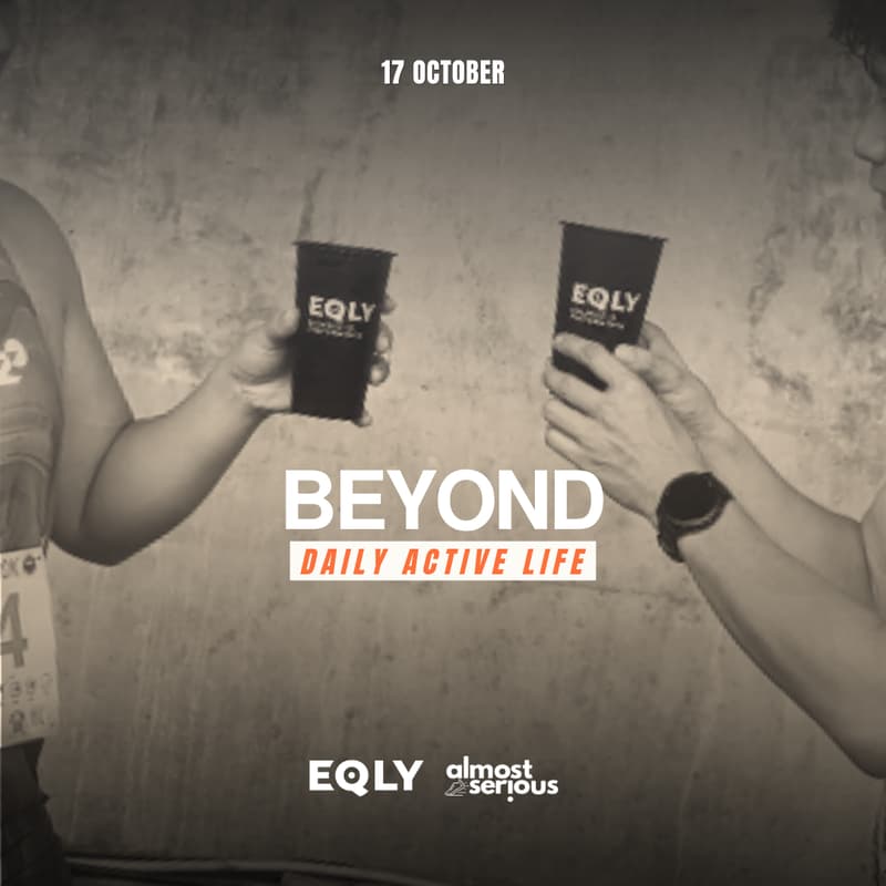 Cover Image for almostserious.club x EQLY — BEYOND DAILY ACTIVE LIFE 🔋 🧡
