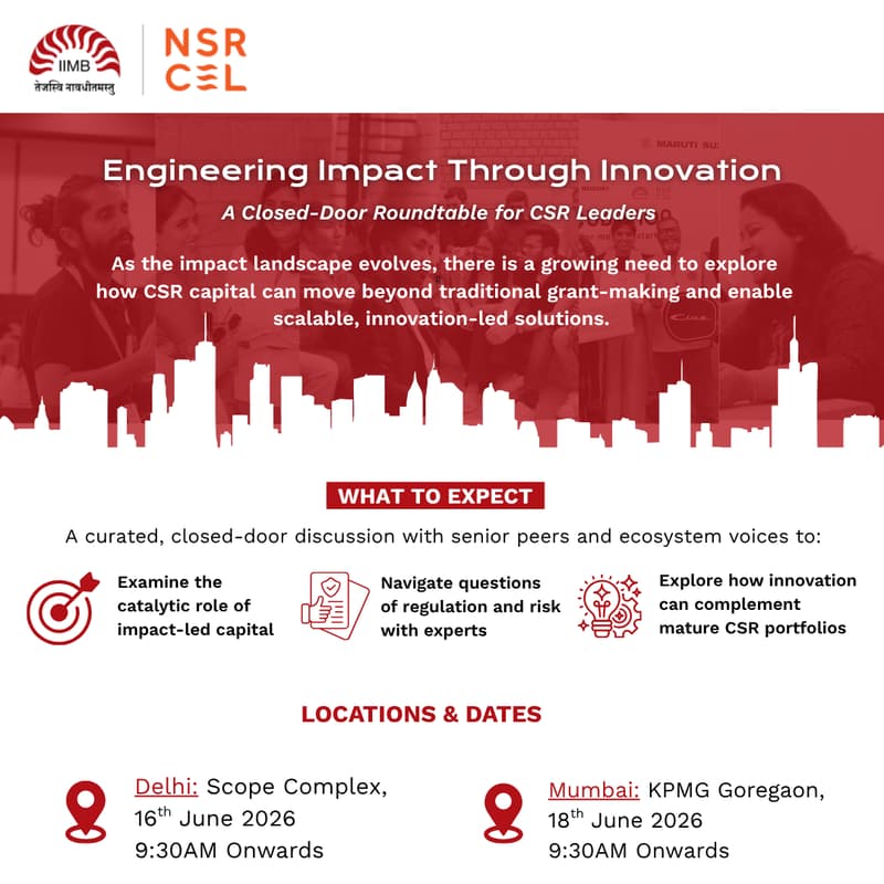 Cover Image for Engineering Impact through Innovation | CSR Roundtable Series | 16th June, Delhi | 18th June, Mumbai
