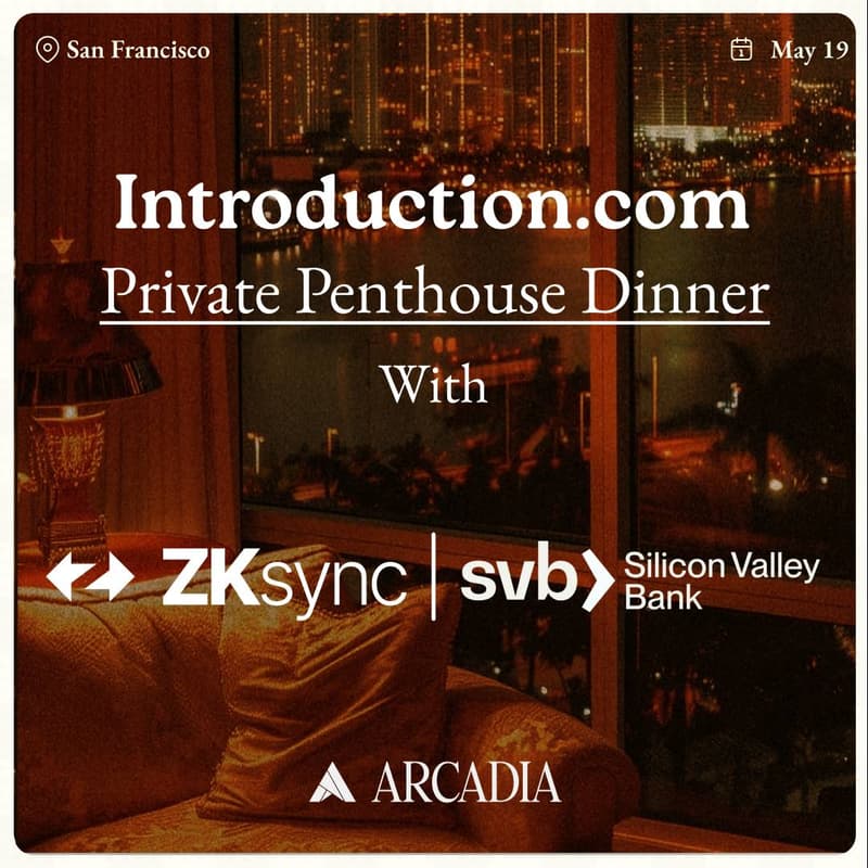 Cover Image for Private Penthouse Dinner with SVB, ZKsync, & Introduction.com