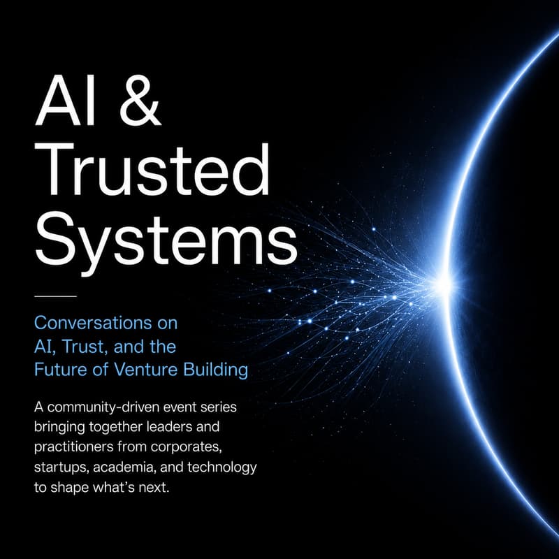 Cover Image for AI & Trusted Systems - Conversations on AI, Trust, and the Future of Venture Building - AI時代の経営・信頼・実装 -
