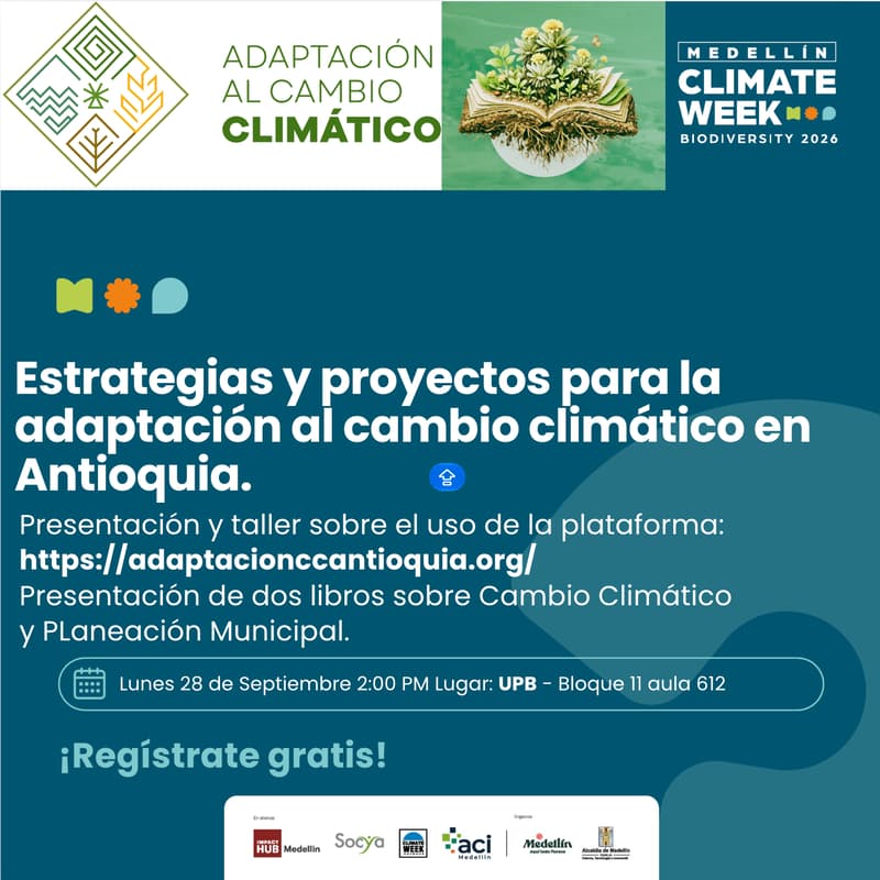 Cover Image for Estrategias y proyectos para la adaptación al cambio climático en Antioquia.