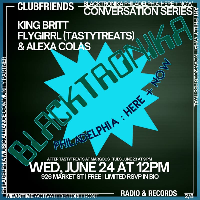 Cover Image for Clubfriends Conversations with King Britt, Stacey "Flygirrl" Wilson and DJ Mike Nyce | Blacktronika: Here + Now