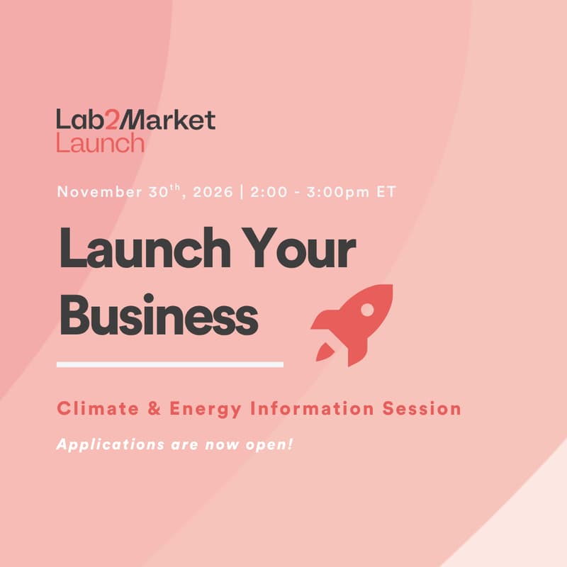 Cover Image for Lab2Market Launch Climate & Energy National Summer 2027 - Info Session