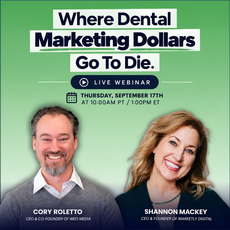 Cover Image for Where Dental Marketing Dollars Go to Die: Webinar