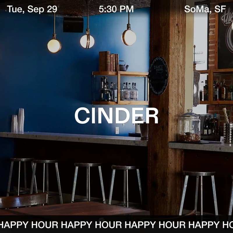Cover Image for Cinder Happy Hour - San Francisco